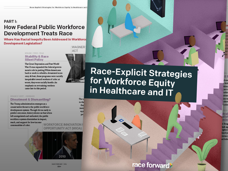 Cover and inside pages of Race Explicit Strategies for Workforce Equity in Healthcare and IT